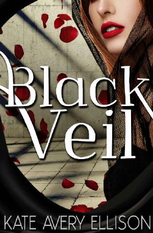 [The Sworn Saga 03] • Black Veil (The Sworn Saga Book 3)